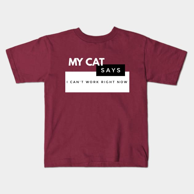 My Cat says Kids T-Shirt by DreamsofDubai